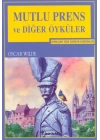 Mutlu Prens ve Diğer Öyküler