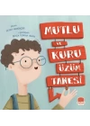 Mutlu ve Kuru Üzüm Tanesi