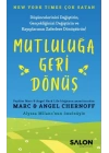 Mutluluğa Geri Dönüş