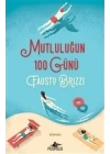 Mutluluğun 100 Günü
