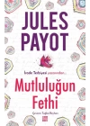 Mutluluğun Fethi