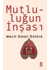 Mutluluğun İnşası