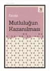 Mutluluğun Kazanılması