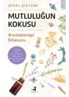 Mutluluğun Kokusu