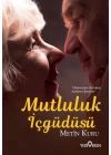 Mutluluk İçgüdüsü