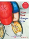 Mutsuz Olmak İstemeyen Çocuk