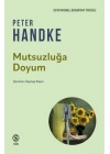 Mutsuzluğa Doyum