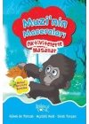 Muzinin Maceraları - Aktivitelerle Masallar