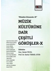 Müzik Kültürüne Dair Çeşitli Görüşler X