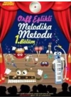 Müzik Serüveni Orff Eşlikli Melodika Metodu 1. Bölüm (Cdli)