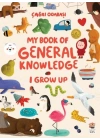 My Book Of General Knowledge – I Grow Up
