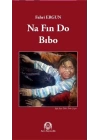 Na Fın Do Bıbo