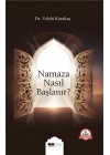 Namaza Nasıl Başlanır?