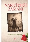Nar Çiçeği Zamanı