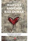 Narsist Annenin Kızı Olmak