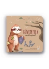 Nasıl Başladı - Güvenmek