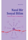 Nasıl Bir Sosyal Bilim  Temel Sorunlar ve Yaklaşımlar