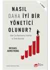 Nasıl Daha İyi Yönetici Olunur?