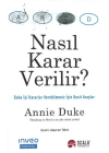 Nasıl Karar Verilir?