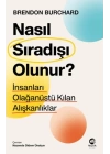 Nasıl Sıradışı Olunur? - İnsanları Olağanüstü Kılan Alışkanlıklar