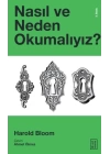 Nasıl ve Neden Okumalıyız?