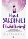 Nasıl Yardımcı Olabilirim? - Bir Öğretmenden Erken Çocukluk Dönemi Davranış Sağlığına Dair Kılavuz