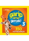 National Geographic Kids - Garip Ama Gerçek 3