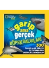 National Geographic Kids – Garip Ama Gerçek Köpek Balıkları