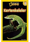 National Geographic Kids - Kertenkeleler