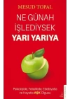 Ne Günah İşlediysek Yarı Yarıya