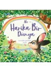 Ne Harika Bir Dünya