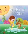 Ne Harika Bir Gün!