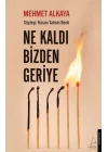 Ne Kaldı Bizden Geriye