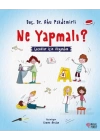 Ne Yapmalı? - Çocuklar İçin İlkyardım