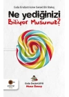 Ne Yediğinizi Biliyor Musunuz? - Gıda Dedektifi