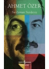 Ne Zaman Nerdeyiz
