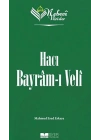 Nebevi Varisler 71 Hacı Bayram-ı Veli