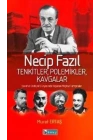 Necip Fazıl Tenkitler, Polemikler, Kavgalar