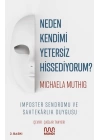 Neden Kendimi Yetersiz Hissediyorum?