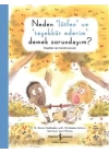 Neden Lütfen ve Teşekkür Ederim Demek Zorundayım Küçükler İçin Büyük Konular