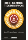 Neden Meditasyon Yaparız?