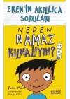 Neden Namaz Kılmalıyım? – Eren’in Akıllıca Soruları