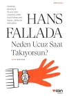 Neden Ucuz Saat Takıyorsun