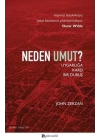Neden Umut?