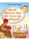 Neee? Kümese Yeni Bir Civciv Mi Geliyor?