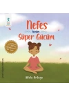 Nefes Benim Süper Gücüm