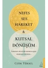 Nefes Ses Hareket ve Kutsal Dönüşüm