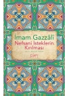 Nefsani İsteklerin Kırılması