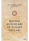 Nefsin Kusurları ve Tedavi Yoları