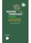 Nefsin Terbiyesi  Allahla Aramızı Nasıl Düzeltiriz